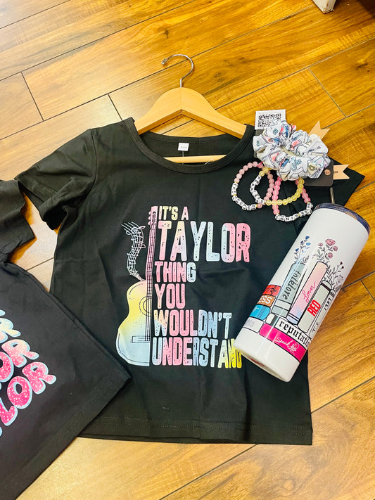 Taylor Swift - “It’s a Taylor Thing You Wouldn’t Understand” Kids T-Shirt