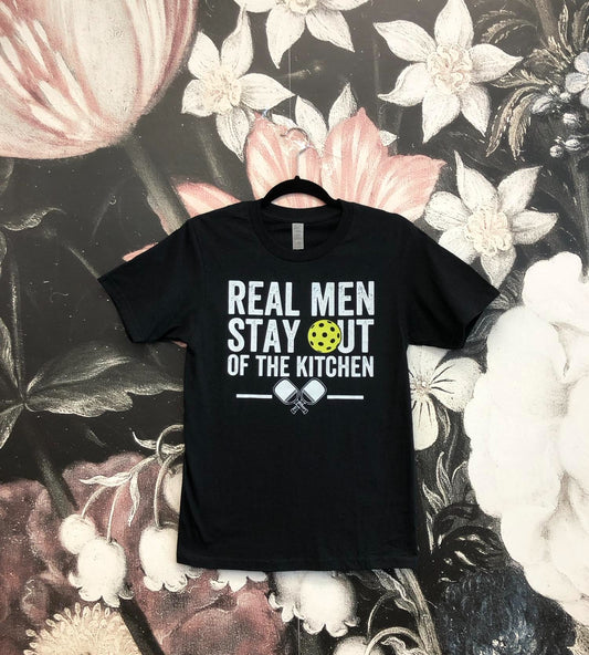 Town & Country - Pickleball Tee - Real Men Stay Out Of The Kitchen