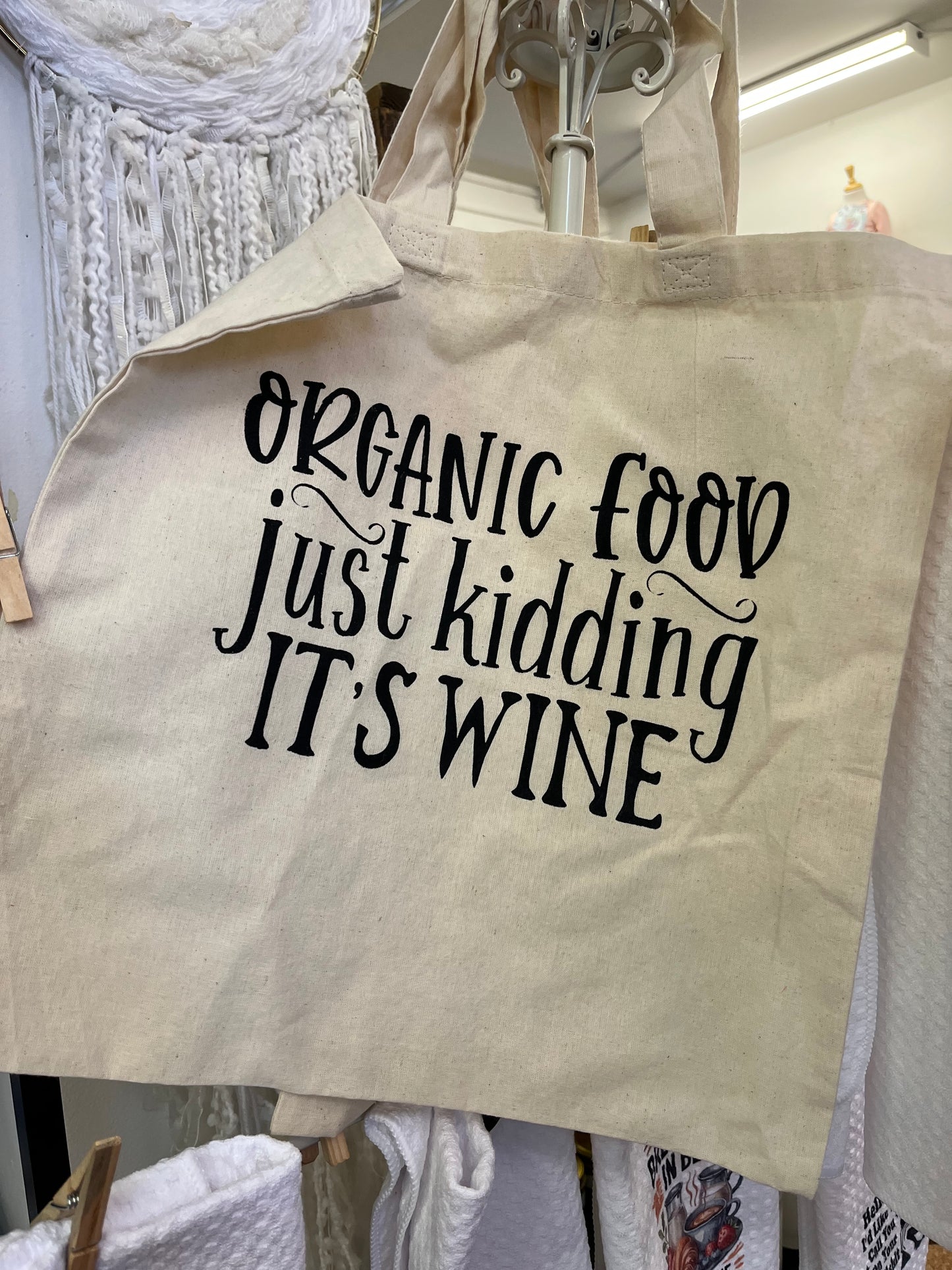 Organic food, just kidding it’s wine