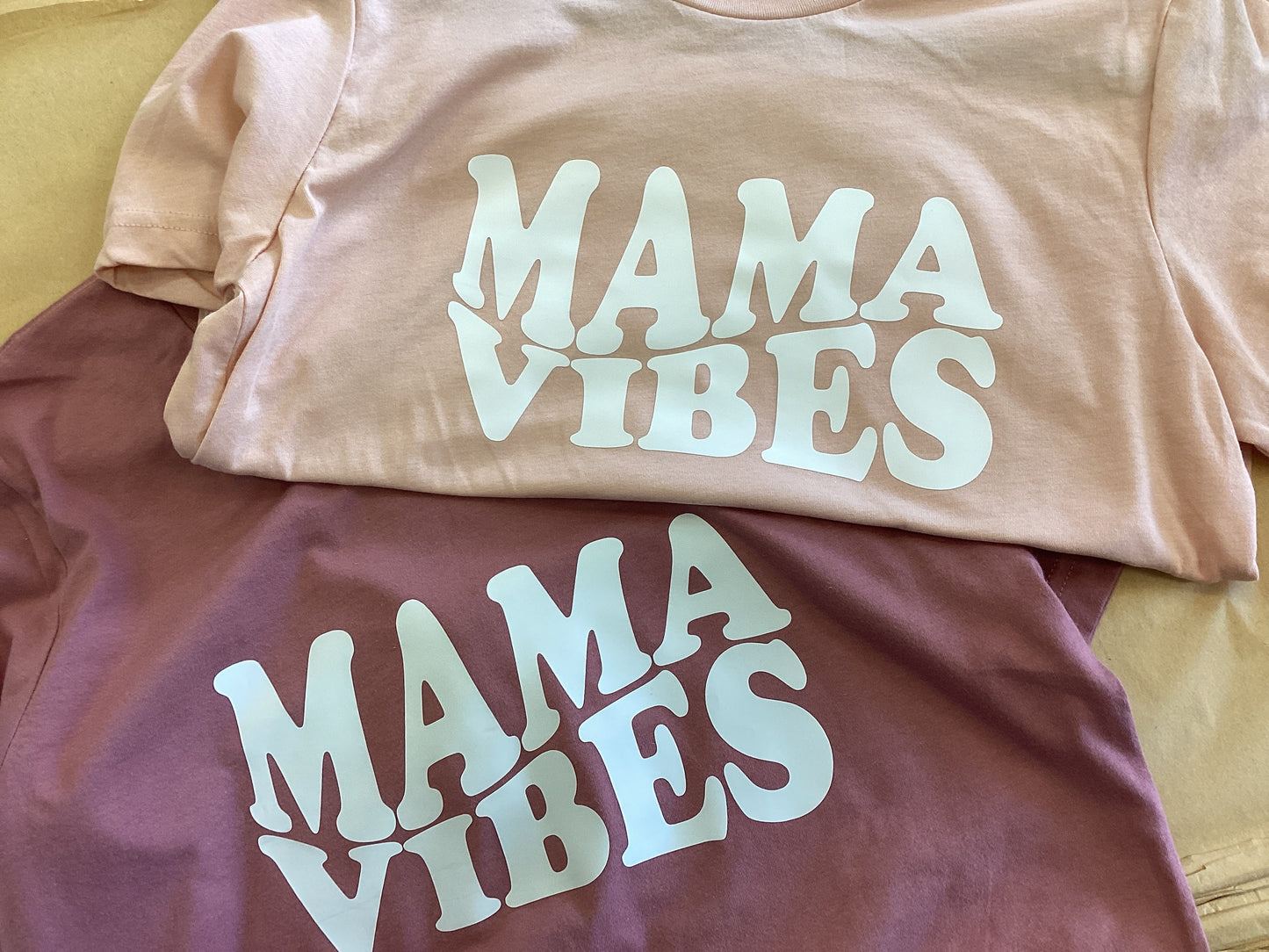 Mama Vibes- T- Shirts