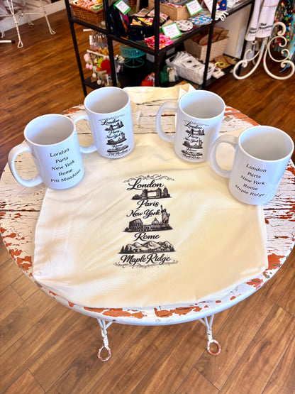 London, Paris,New York, Pitt meadows & Maple ridge mugs.