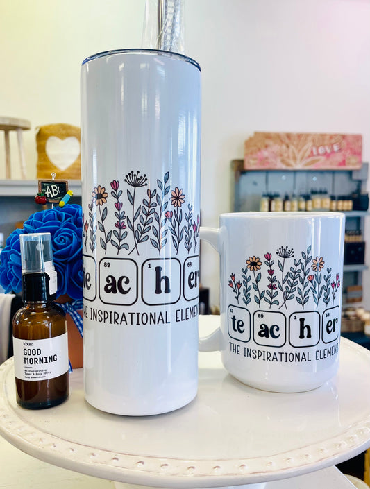 Teacher  ~ The inspirational element tumblers