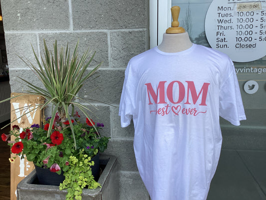 Mom Best Ever Shirt