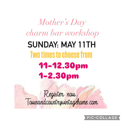 SOLD OUT!                           Mother’s Day charm bar event’s.                              Sunday May 11th ~                                        11.00am~12.30pm.                                                                       1.00pm~-2.30pm
