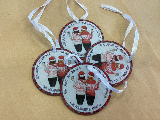 Christmas Ornament- Our Friendship is Endless
