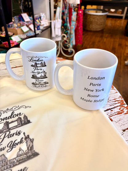 London, Paris,New York, Pitt meadows & Maple ridge mugs.