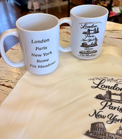 London, Paris,New York, Pitt meadows & Maple ridge mugs.