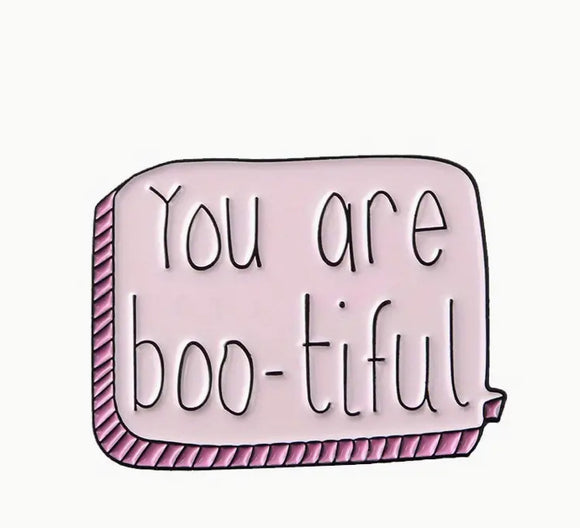 Town & Country - You Are Boo-tiful Enamel Pin