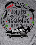 Christmas Tee Jolliest Bunch of ASSHOLES- Town & Country