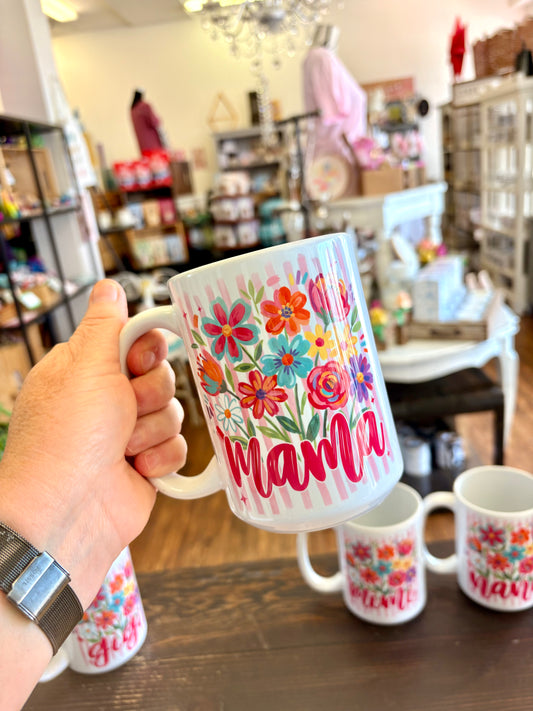 Floral Mother’s Day mugs~ Mama, Nana,Gigi,Mimi