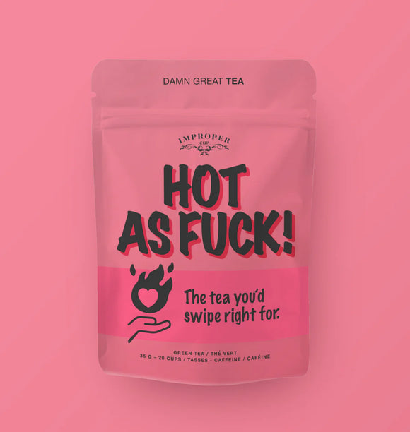 Improper Cup - Hot As Fuck