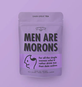 Improper Cup - Men Are Morons