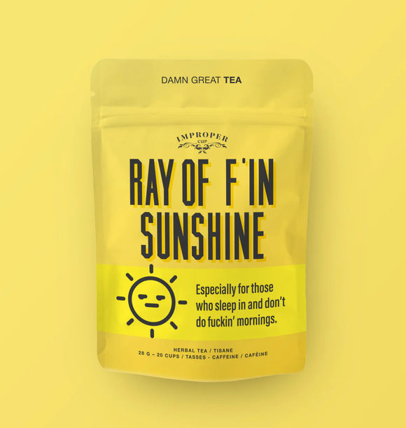 Improper Cup - Ray Of F’in Sunshine