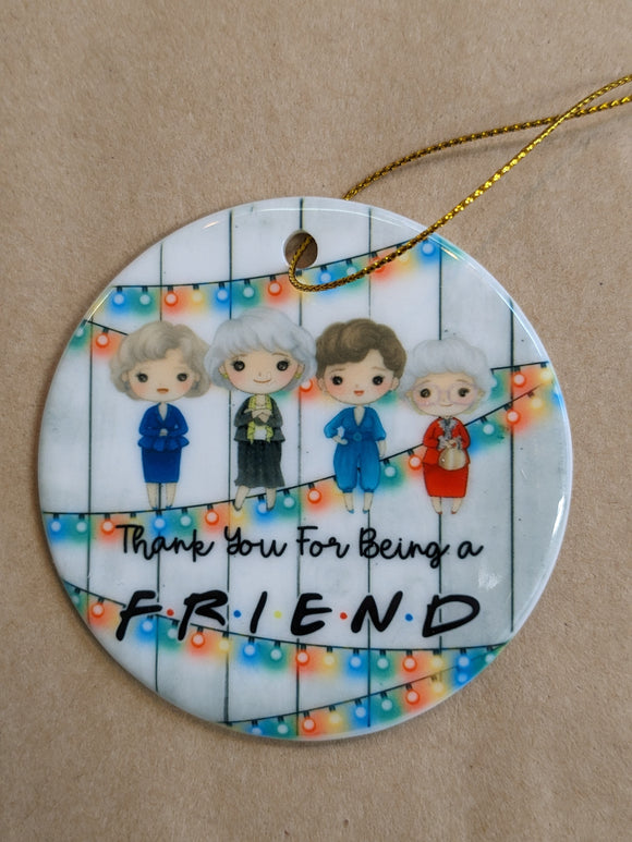 One Crafty Keeper - Thank You For Being A Friend Ornament