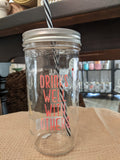 Mason Jar Merchant - Cup With Straw