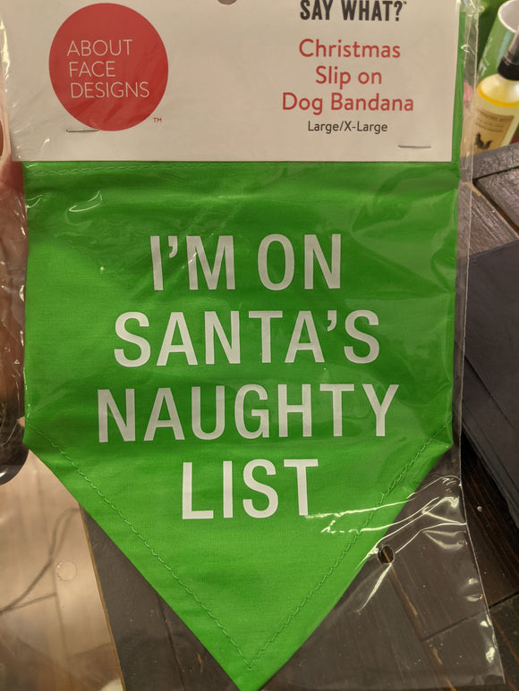 Town & Country - I’m On Santa’s Naughty List Dog Bandana