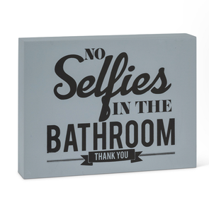Town & Country - No Selfies Sign