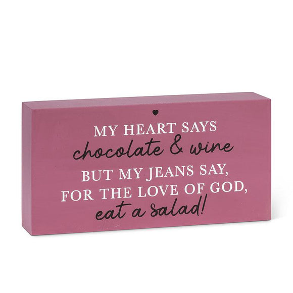 Town & Country - Heart Says...Eat a Salad Block Sign